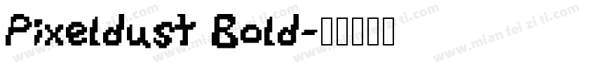 Pixeldust Bold字体转换